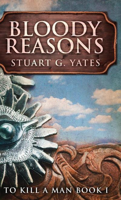 Bloody Reasons