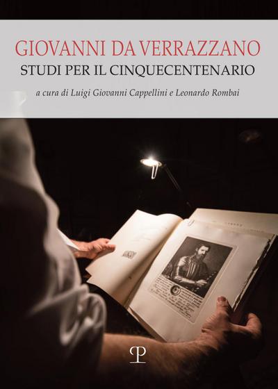 Giovanni da Verrazzano. Studi per il cinquecentenario