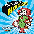 Die Abenteuer von Autistic Hero-Girl