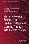 Memory Mosaics: Researching Teacher Professional L