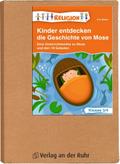 Kinder entdecken die Geschichte von Mose - Klasse 3/4