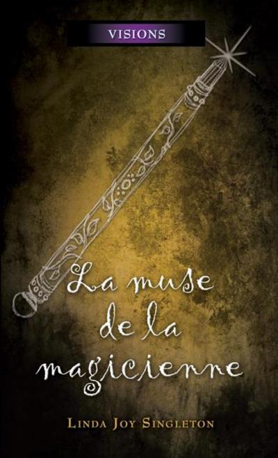 La muse de la magicienne