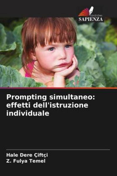 Prompting simultaneo: effetti dell’istruzione individuale