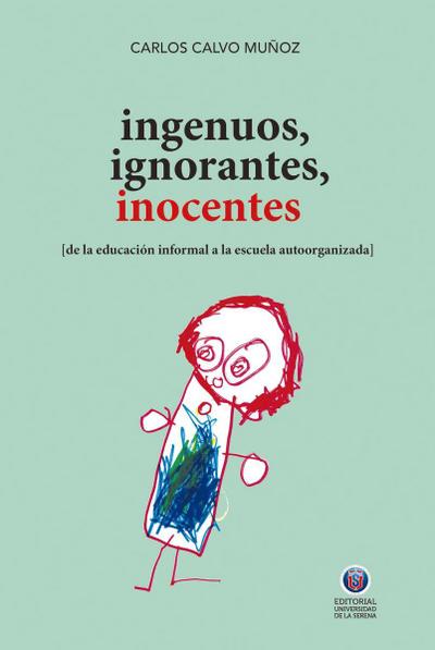 Ingenuos, ignorantes, inocentes