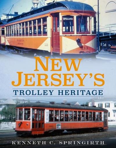 New Jersey’s Trolley Heritage