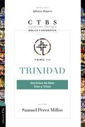 Trinidad: Doctrina de Dios, uno y trino