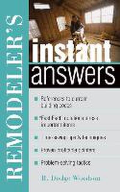 Remodeler’s Instant Answers