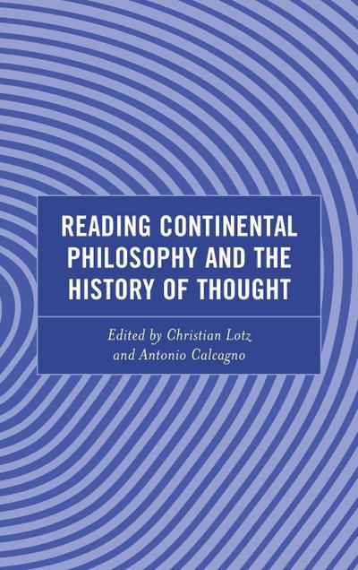 Reading Continental Philosophy and the History of Thought