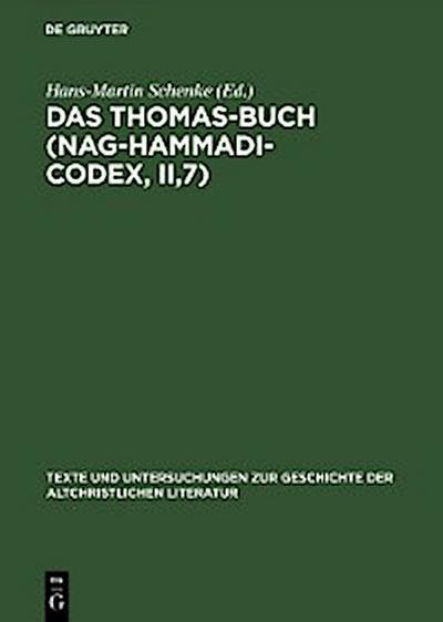 Das Thomas-Buch (Nag-Hammadi-Codex, II,7)