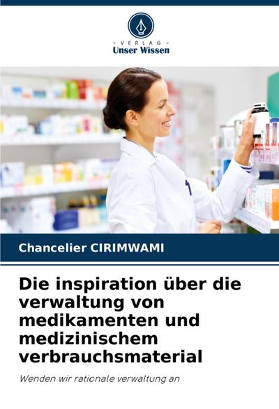 Die inspiration über die verwaltung von medikamenten und medizinischem verbrauchsmaterial