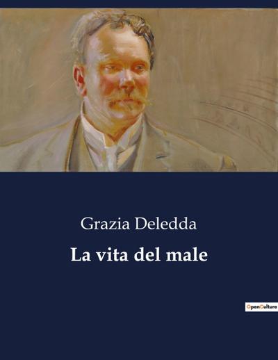 La vita del male