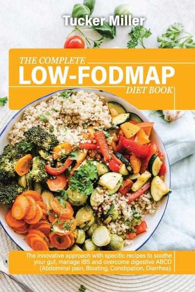 THE COMPLETE LOW-FODMAP DIET BOOK