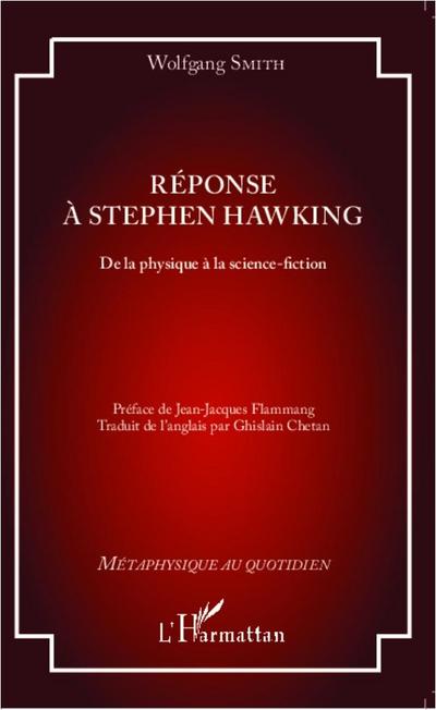 Reponse a Stephen Hawking