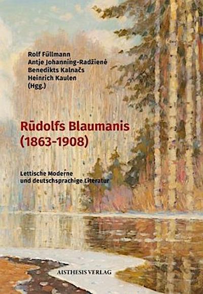 Rudolfs Blaumanis (1863-1908)