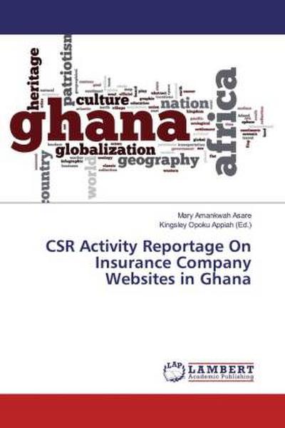 CSR Activity Reportage On Insurance Company Websites in Ghana