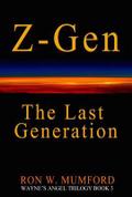 Z-Gen - The Last Generation