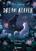 Dream Keeper (Band 3) - Der geheimnisvolle Talisman von Jiatong Chen | Ebook