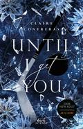 Until I Get You (Fairview Hockey, Band 1)