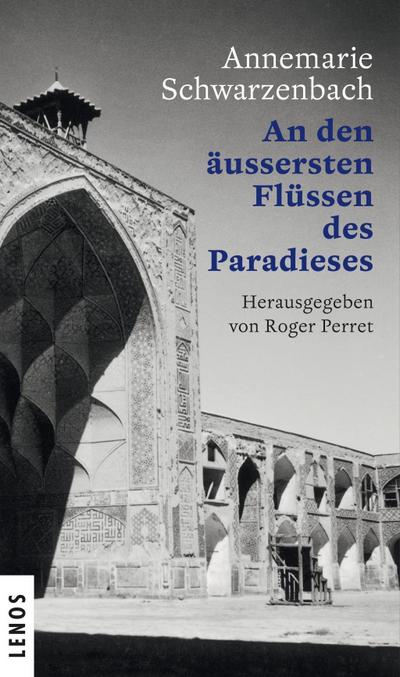 An den äussersten Flüssen des Paradieses