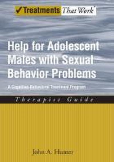 Help for Adolescent Males with Sexual Behavior Problems