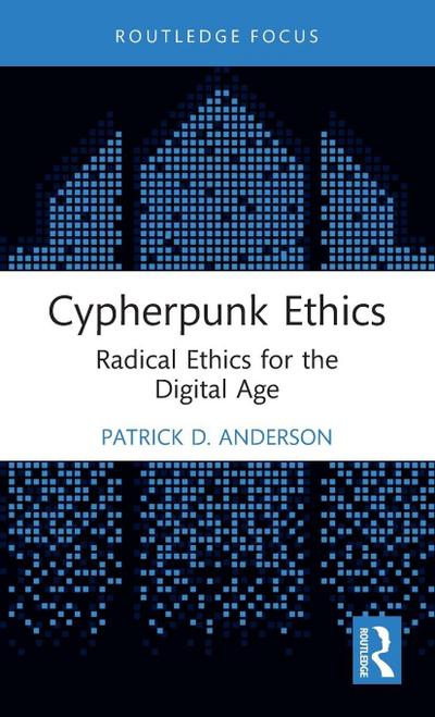 Cypherpunk Ethics