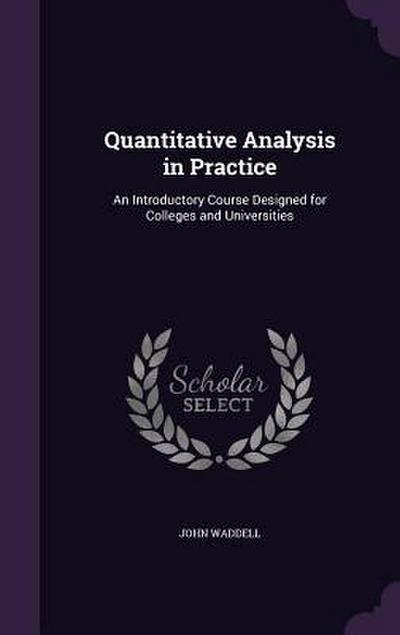 Quantitative Analysis in Practice