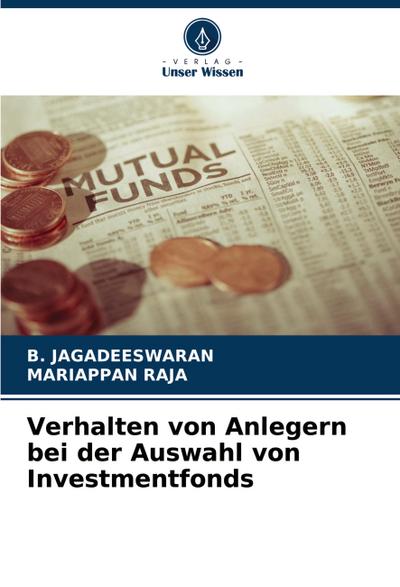 Verhalten von Anlegern bei der Auswahl von Investmentfonds