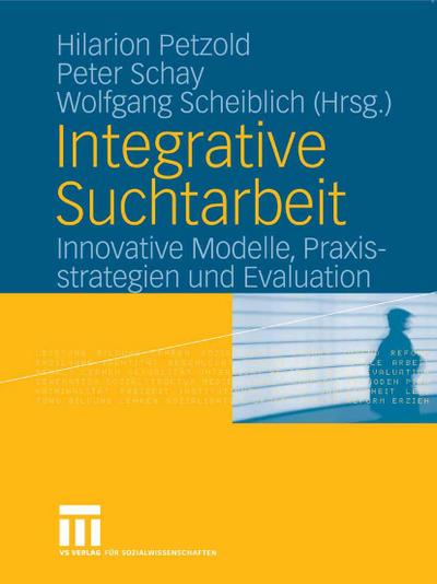 Integrative Suchtarbeit