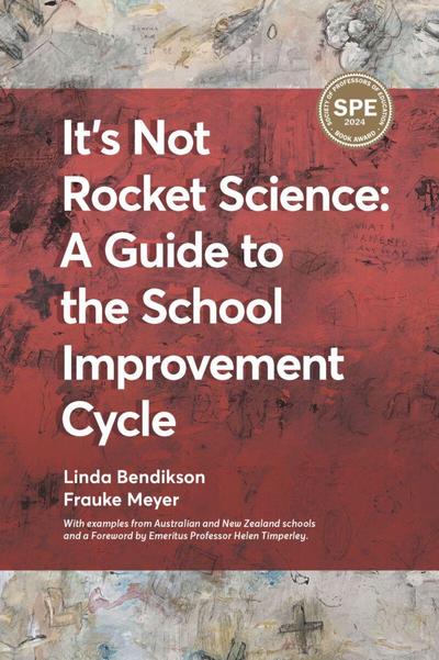 It’s Not Rocket Science - A Guide to the School Improvement Cycle