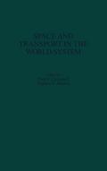 Space and Transport in the World-System