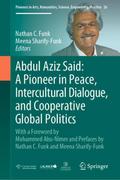 Abdul Aziz Said: A Pioneer in Peace, Intercultural