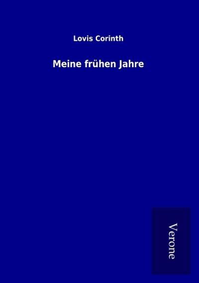 Meine frühen Jahre