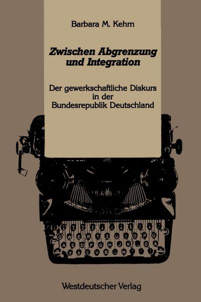 Zwischen Abgrenzung und Integration