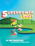 Superpower You!