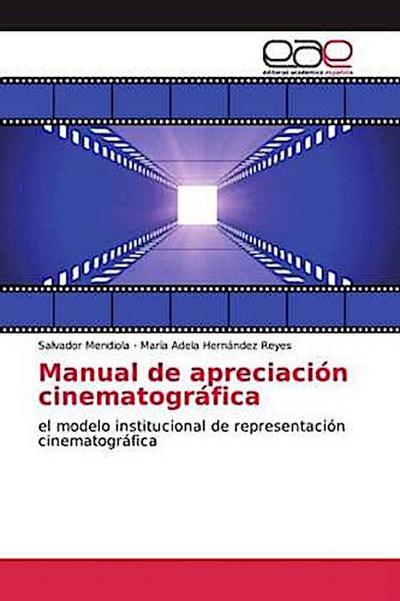 Manual de apreciación cinematográfica