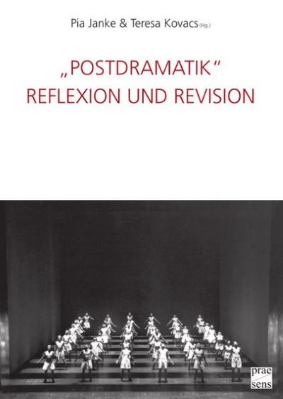 ’Postdramatik’ - Reflexion und Revision