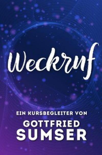 Weckruf - Ein Kursbegleiter