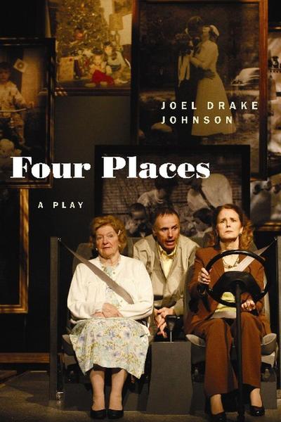 Four Places: A Play