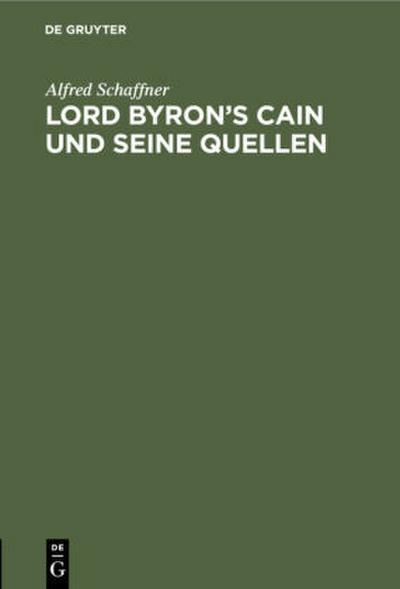 Lord Byron’s Cain und seine Quellen