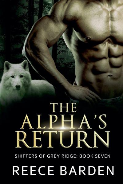 The Alpha’s Return
