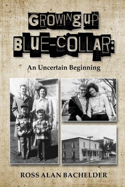 Growing Up Blue-Collar