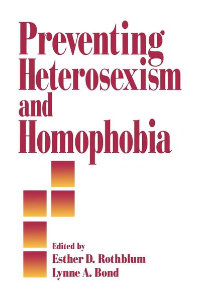 Preventing Heterosexism and Homophobia