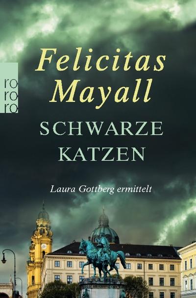 Schwarze Katzen: Laura Gottbergs neunter Fall