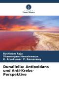 Dunaliella: Antioxidans und Anti-Krebs-Perspektive