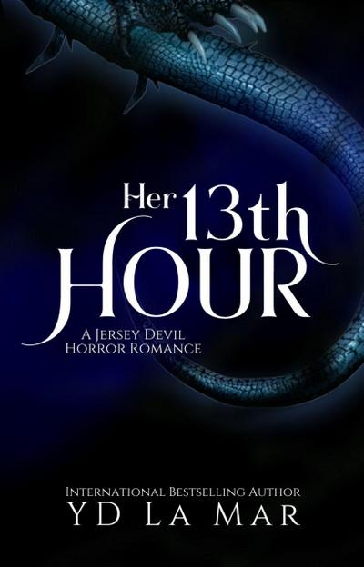 Her 13th Hour (Monstrous Short Tales)