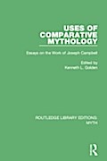 Uses of Comparative Mythology (RLE Myth)