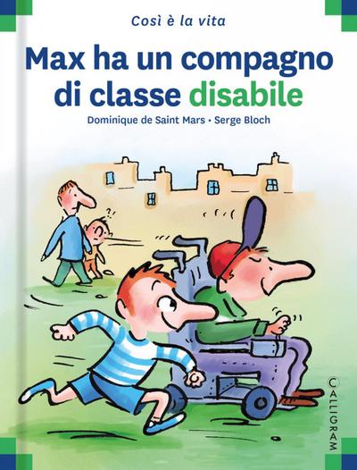 Saint Mars, D: Max ha un compagno di classe disabile