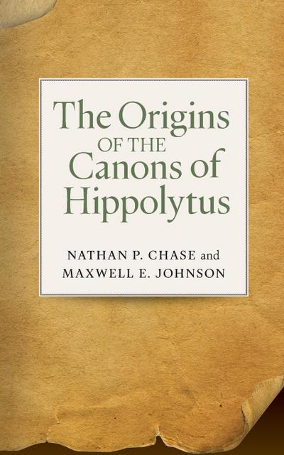 Origins of the Canons of Hippolytus