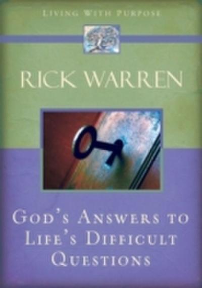 God’s Answers to Life’s Difficult Questions