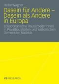 Dasein für Andere - Dasein als Andere in Europa